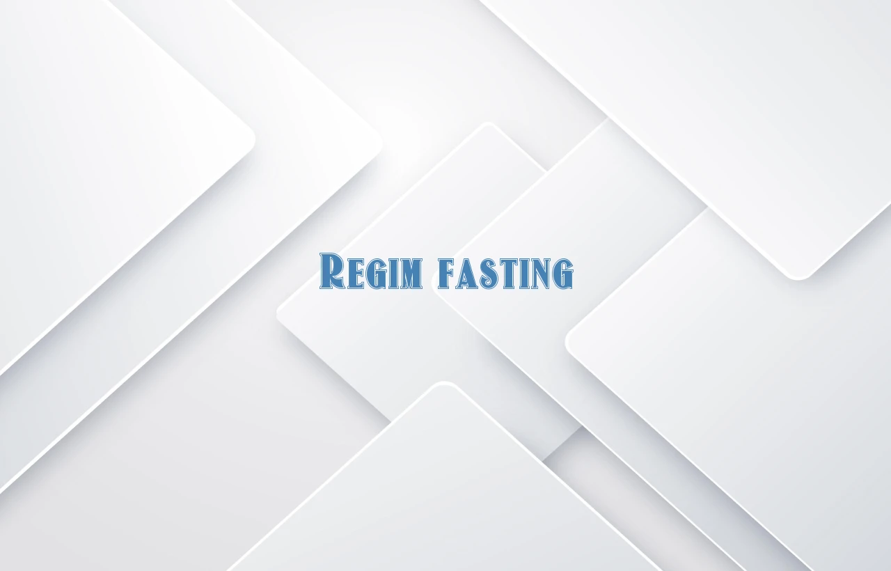 regim fasting